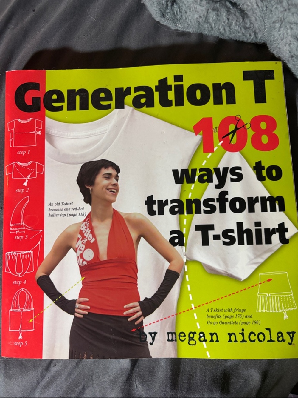 Generation T - 108 Ways To Transform a T-shirt